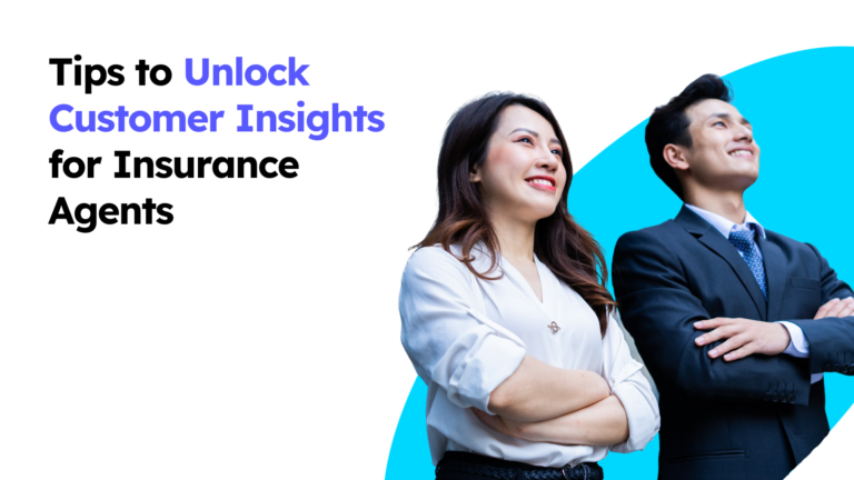 tips to unlock customer insights for insurance agents